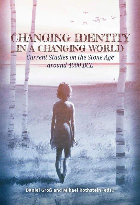 Changing Identity in a Changing World: Current Studies on the Stone Age around 4000 BCE - Image 1