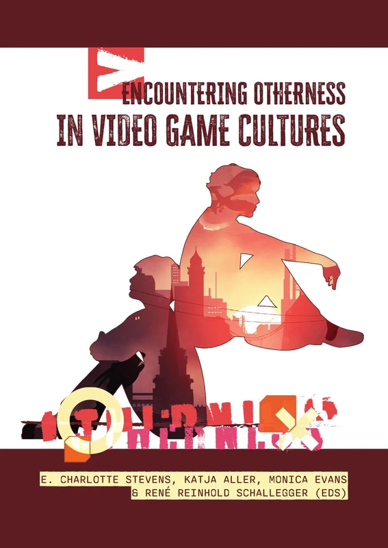 Encountering Otherness in Video Game Cultures