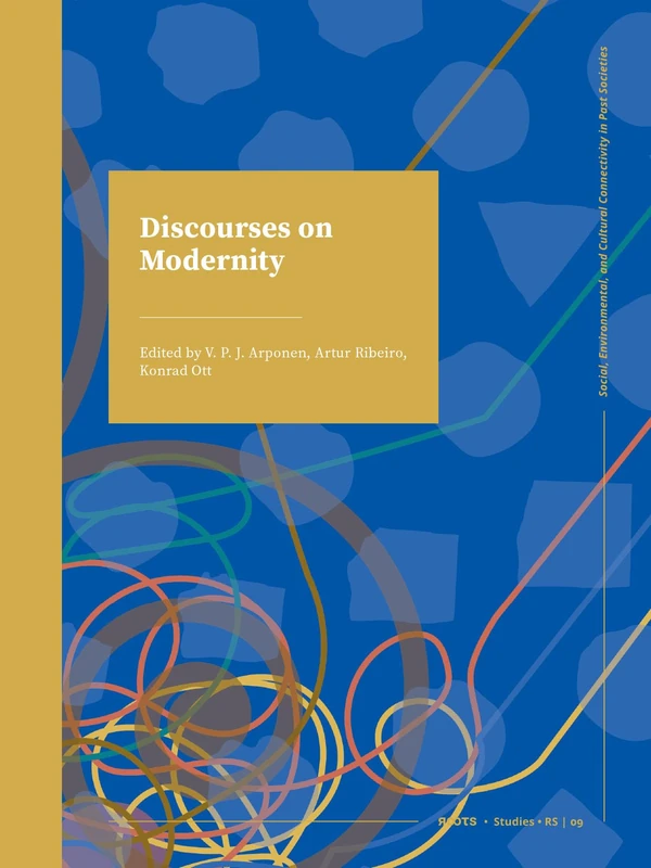 Discourses on Modernity (Roots Studies)