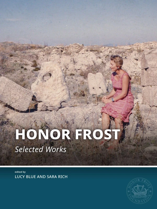Honor Frost: Selected Works (Honor Frost Foundation Research Publication) - Image 1