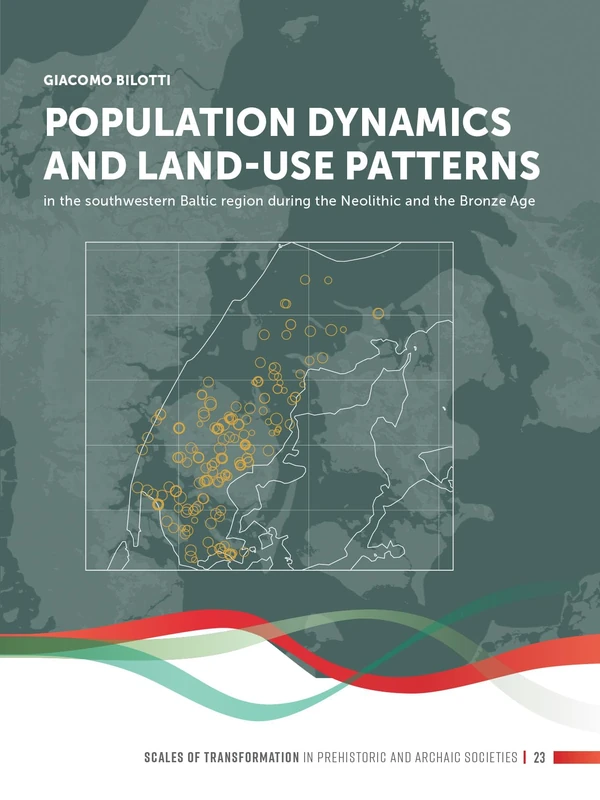 Population dynamics and land-use patterns in the southwestern Baltic region during the Neolithic and the Bronze Age (Scales of Transformation)