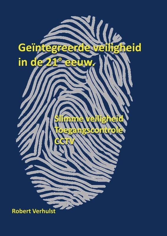 Geïntegreerde veiligheid in de 21° eeuw.