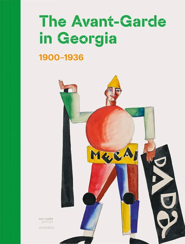 Avant-Garde in Georgia (1900 1936), The