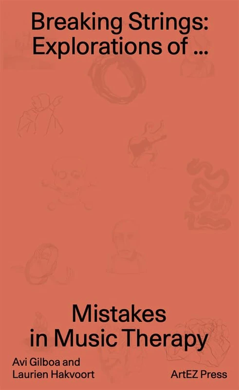 Breaking Strings: Explorations of mistakes in music therapy (ArtEZ Academia, 31) - Image 1