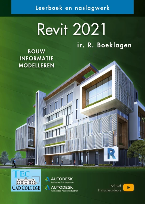 Revit 2021: Bouw Informatie Modelleren