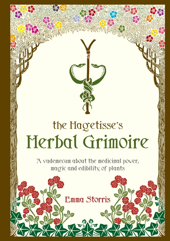 The Hagetisse's Herbal Grimoire: A vademecum about the medicinal power, magic and edibility of plants - Image 1
