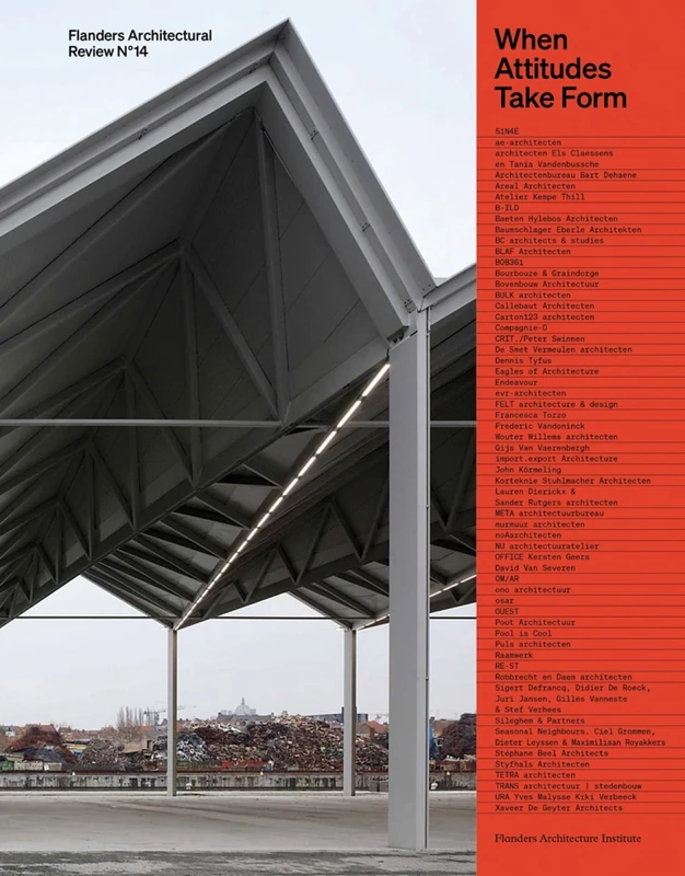 Flanders Architectural Review N°14: When Attitudes Take Form - Image 1