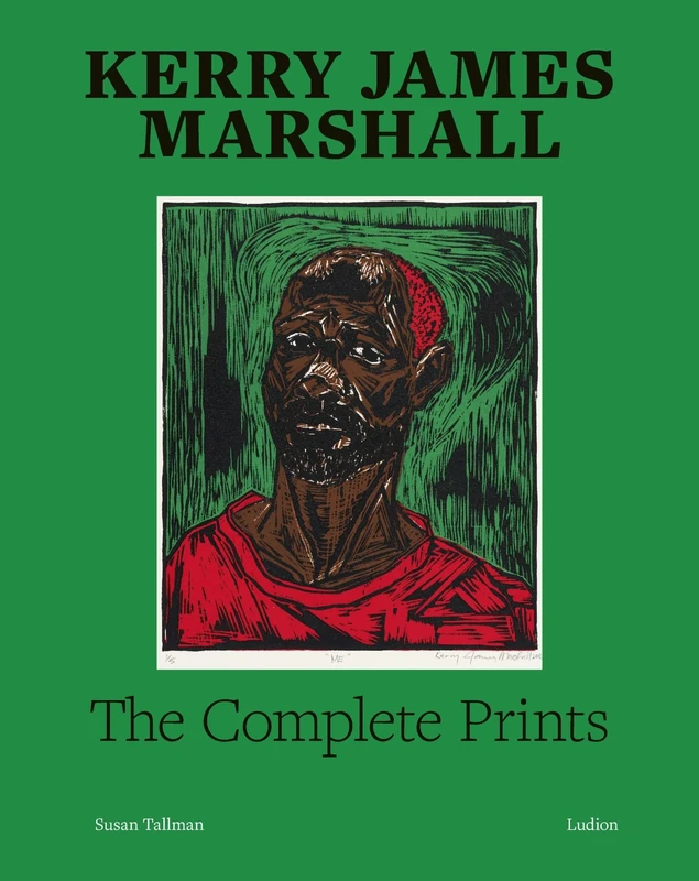 Kerry James Marshall: The Complete Prints: The Complete Graphic Work