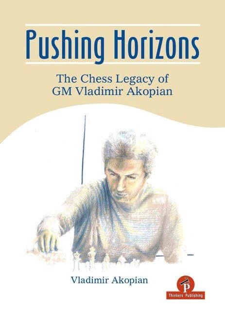 Pushing Horizons: The Chess Legacy of GM Vladimir Akopian - Image 1