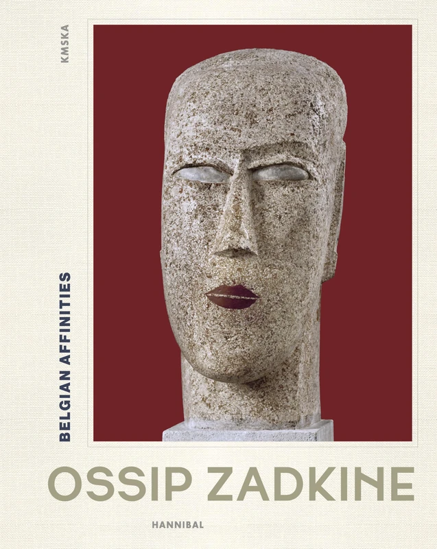 Ossip Zadkine: Belgian Affinities