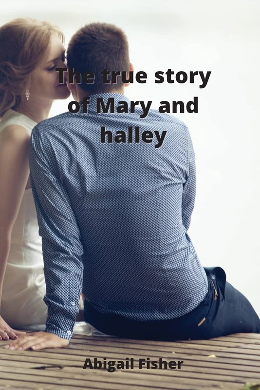 The true story of Mary and halley - Image 1