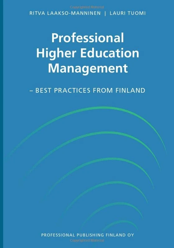 Professional Higher Education Management: Best practices from Finland