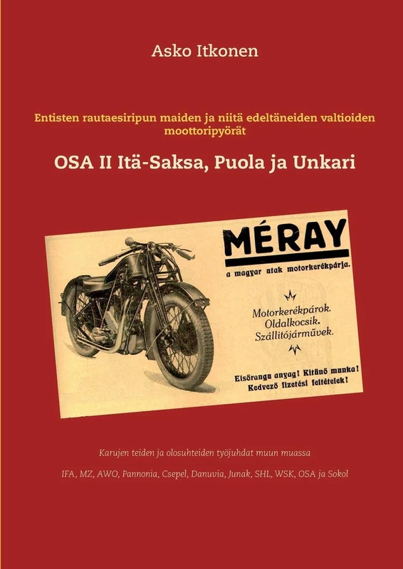 Entisten rautaesiripun maiden ja niitä edeltäneiden valtioiden moottoripyörät: OSA II Itä-Saksa-Puola ja Unkari - Image 1