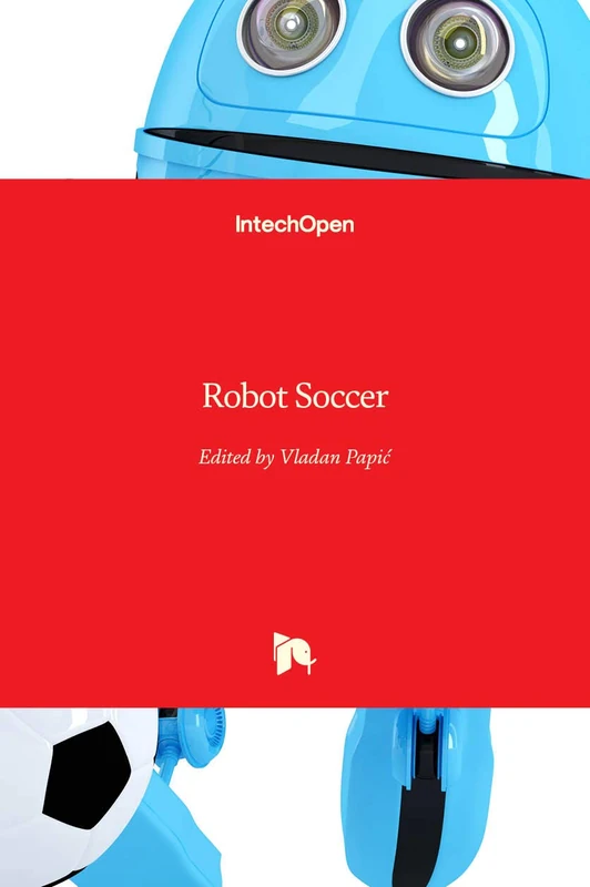 IntechOpen Robot Soccer - Engineering and Technology Book