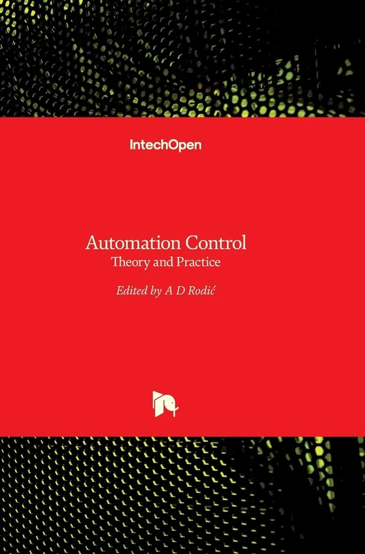 IntechOpen Automation and Control: Theory and Practice Book