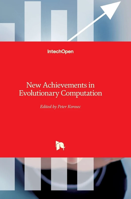 IntechOpen New Achievements in Evolutionary Computation Book