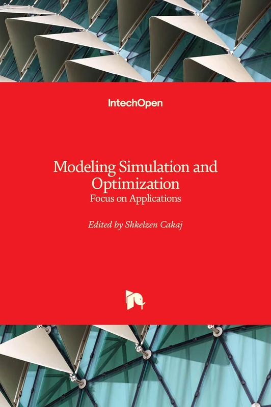 Modeling Simulation and Optimization: Focus on Applications