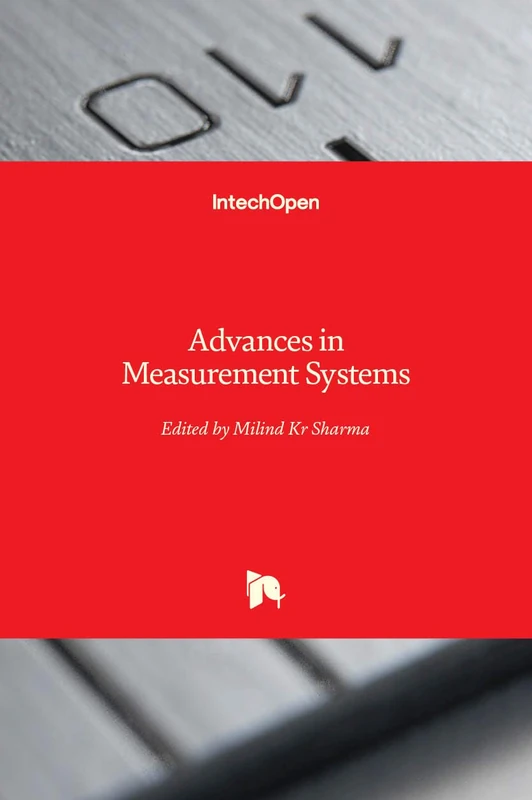 IntechOpen Advances in Measurement Systems - Engineering Book