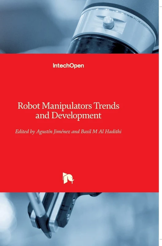 Robot Manipulators: Trends and Development