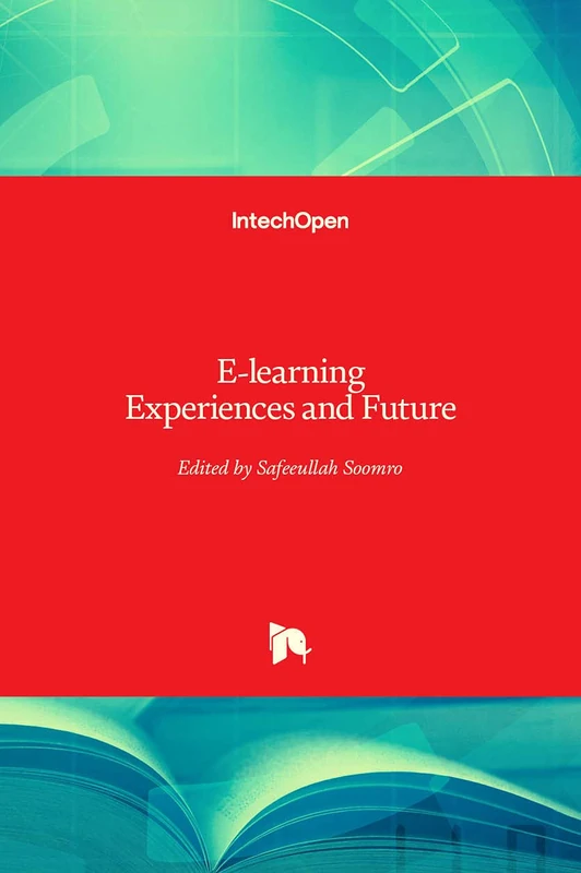 E-learning: Experiences and Future - In Tech Book