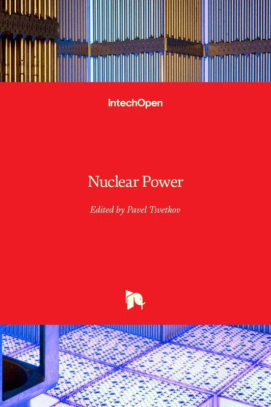 Nuclear Power - Engineering and Technology Book by In Tech