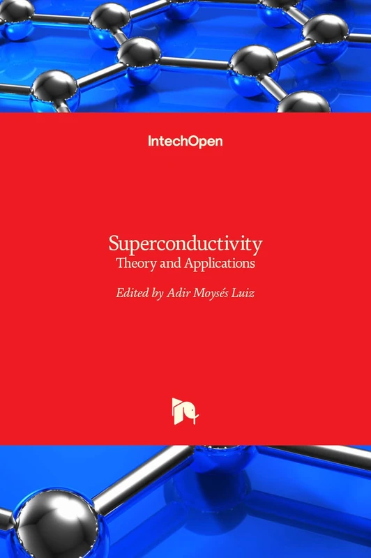 Superconductivity - Theory and Applications