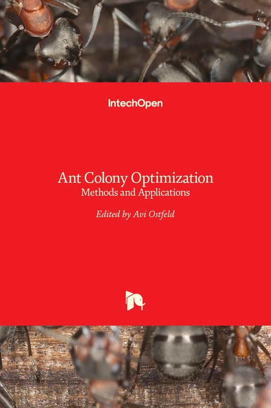 IntechOpen Ant Colony Optimization - Methods and Applications