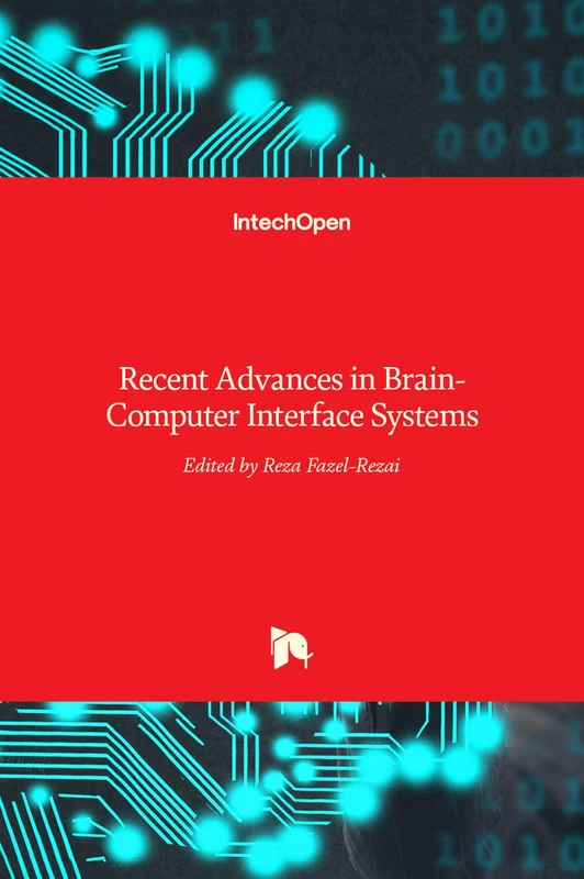 Recent Advances in Brain-Computer Interface Systems