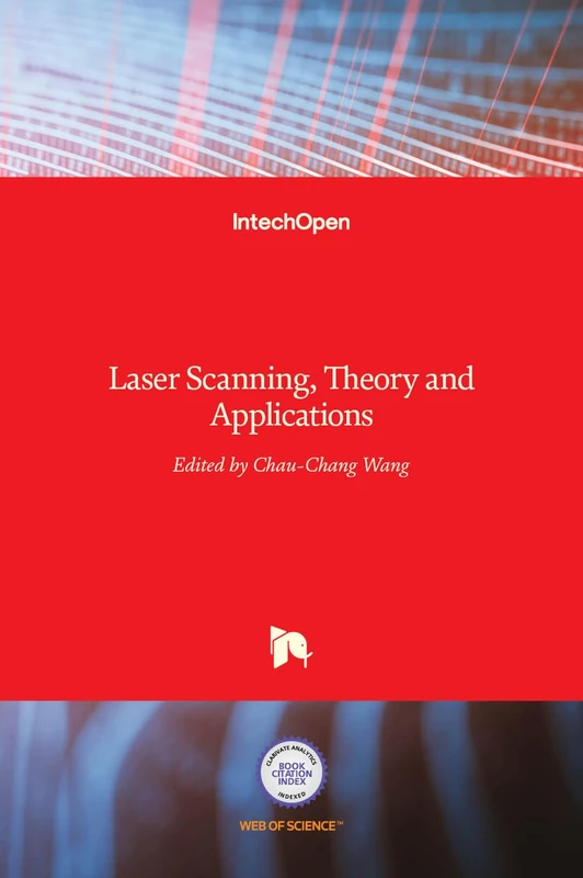 Laser Scanning: Theory and Applications
