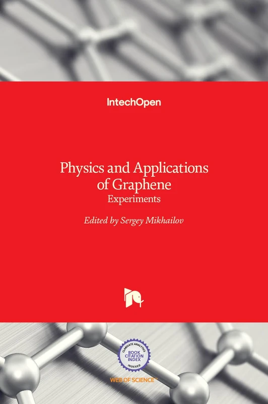 Physics and Applications of Graphene: Experiments