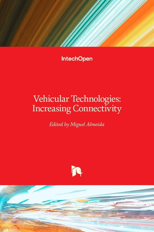 Vehicular Technologies: Increasing Connectivity