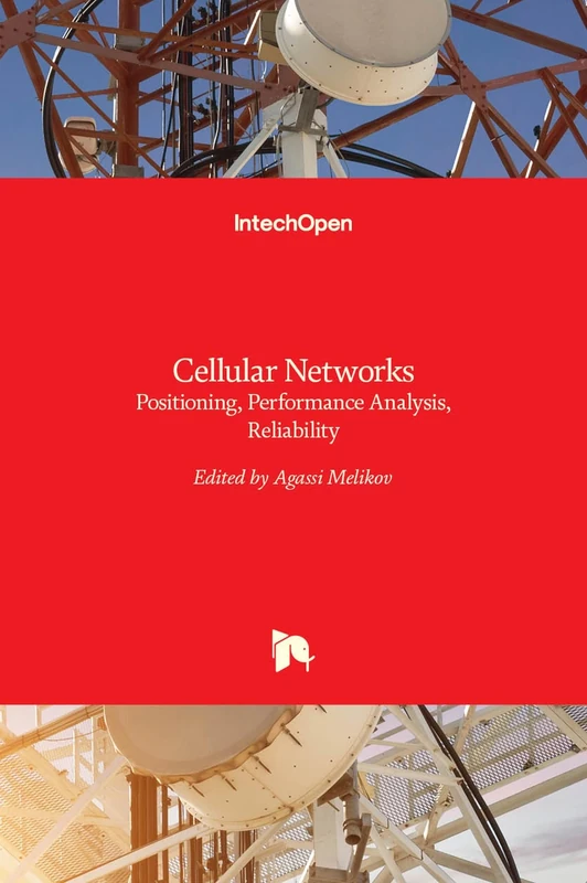 Cellular Networks - Positioning, Performance Analysis, Reliability