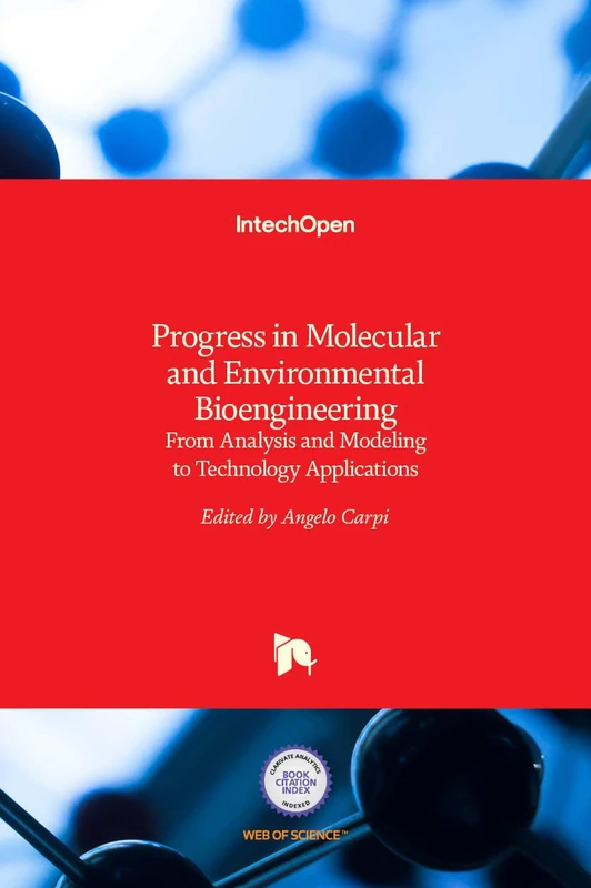 Progress in Molecular and Environmental Bioengineering: From Analysis and Modeling to Technology Applications