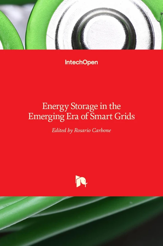 IntechOpen Energy Storage in the Emerging Era of Smart Grids
