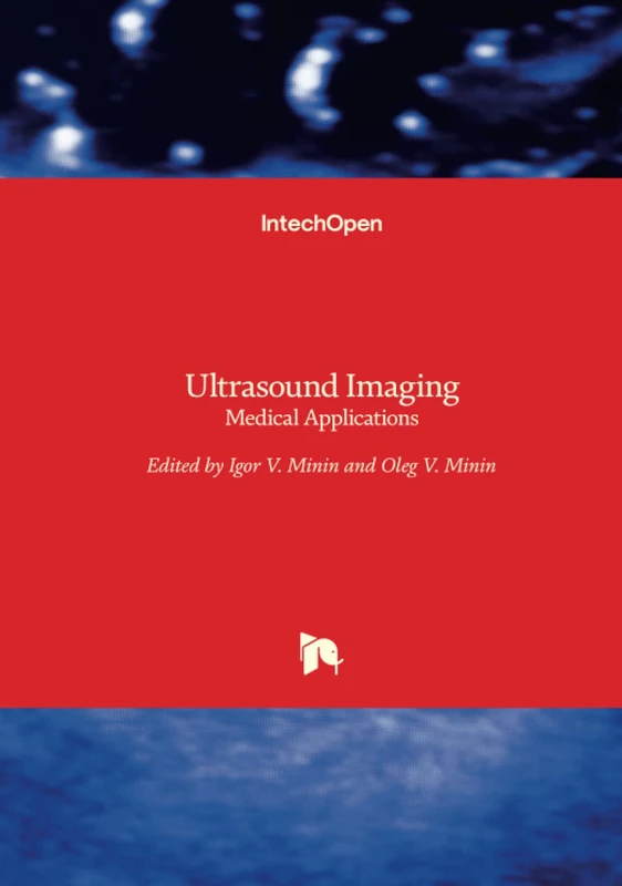 IntechOpen Ultrasound Imaging - Medical Applications Book