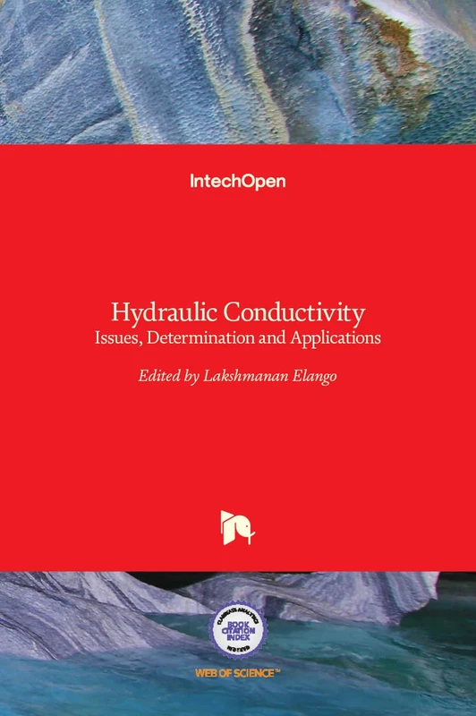 Hydraulic Conductivity - Issues, Determination and Applications