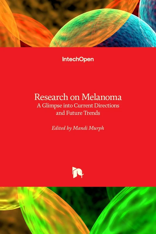 Research on Melanoma: A Glimpse into Current Directions and Future Trends