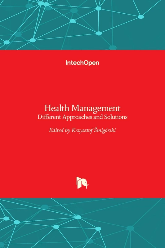 Health Management - Different Approaches and Solutions