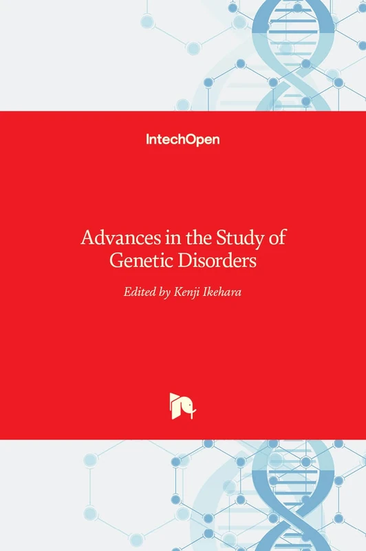 IntechOpen - Advances in the Study of Genetic Disorders Book