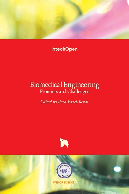 IntechOpen Biomedical Engineering - Frontiers and Challenges