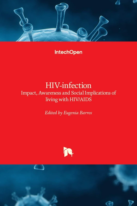 IntechOpen HIV-infection - Impact, Awareness and Social Implications