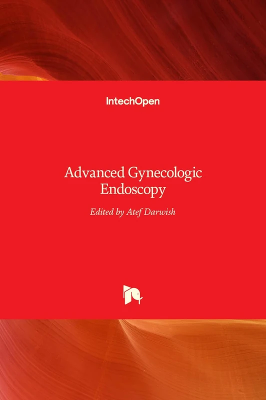 Advanced Gynecologic Endoscopy