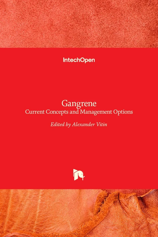 Gangrene - Current Concepts and Management Options