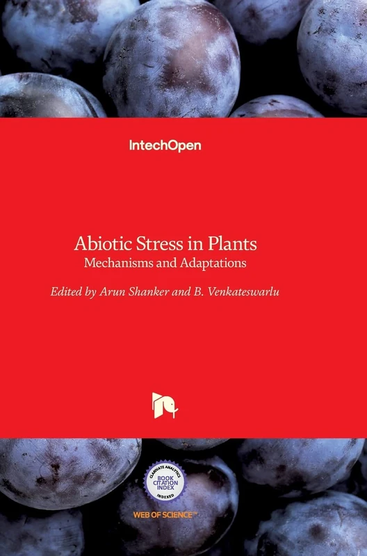 Abiotic Stress in Plants - Mechanisms and Adaptations
