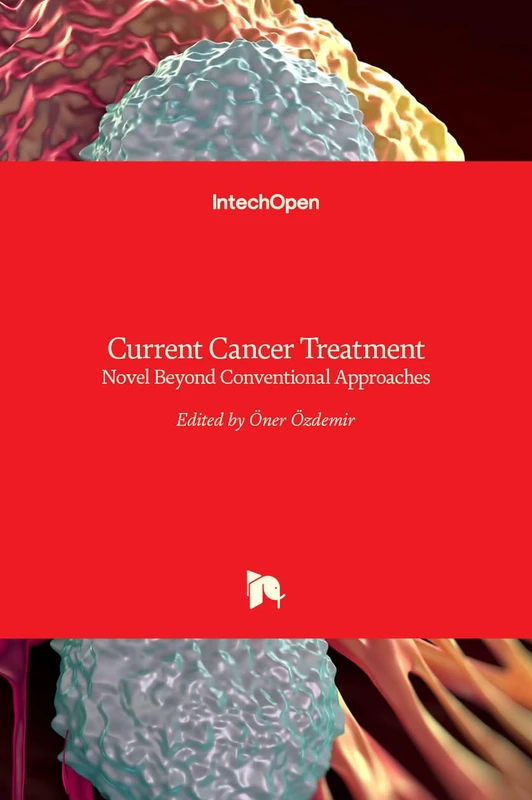 Current Cancer Treatment: Novel Beyond Conventional Approaches