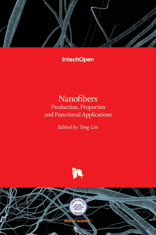 IntechOpen Nanofibers - Production, Properties and Applications