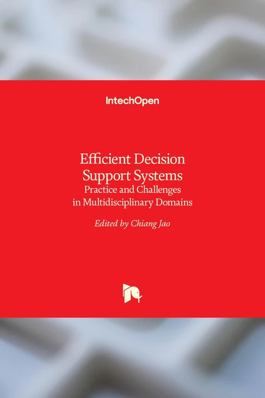 IntechOpen Efficient Decision Support Systems Book