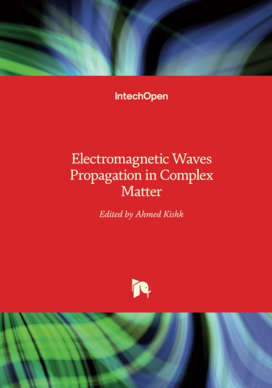 Electromagnetic Waves Propagation in Complex Matter