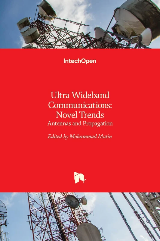 IntechOpen Ultra Wideband Communications: Antennas and Propagation