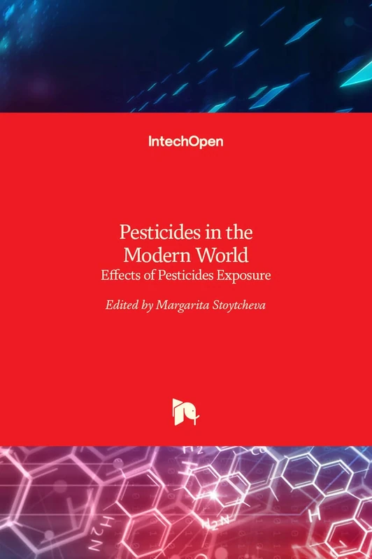Pesticides in the Modern World - Effects of Pesticides Exposure